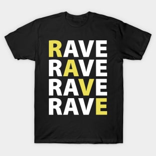 Rave Raver Techno EDM House music T-Shirt